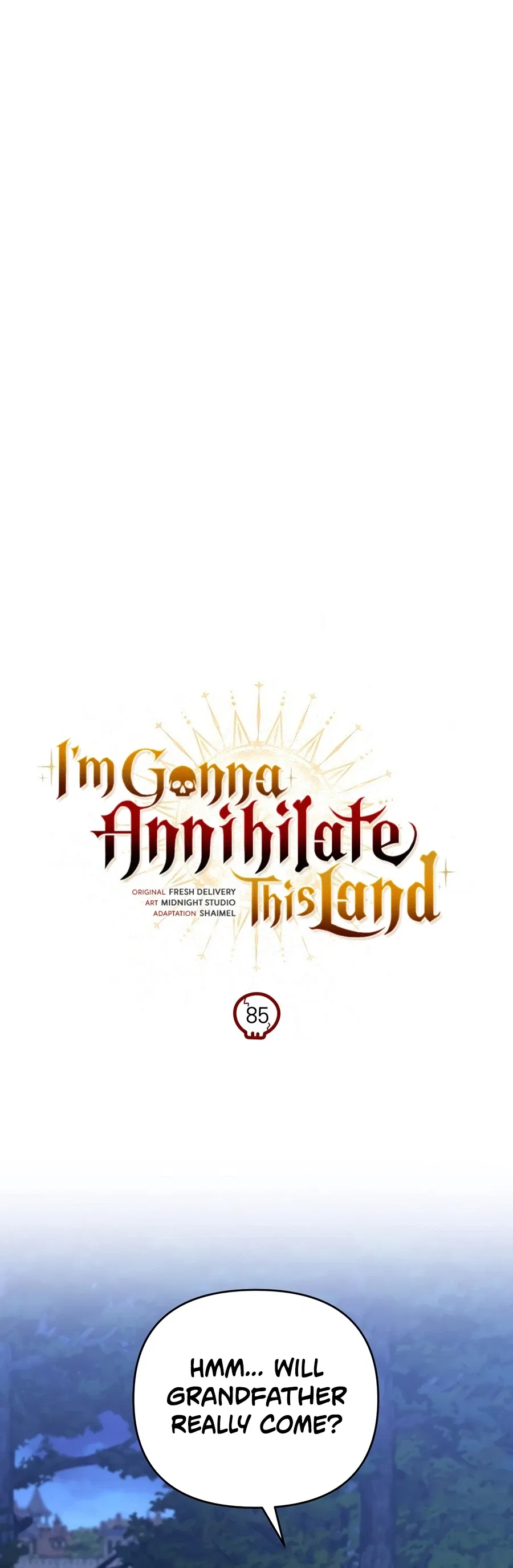 I'm Gonna Annihilate This Land Chapter 85 – Page 7