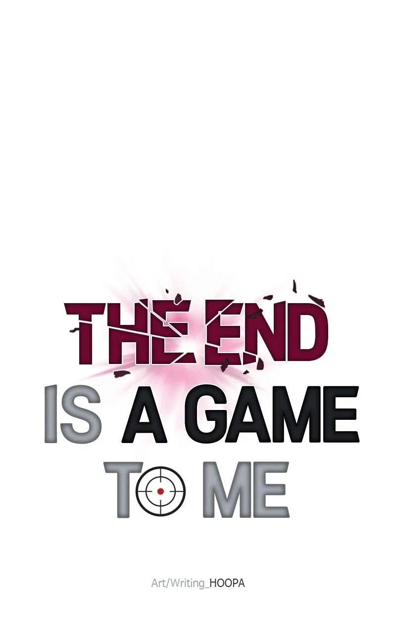 The End is a Game to Me Chapter 79 – Page 23
