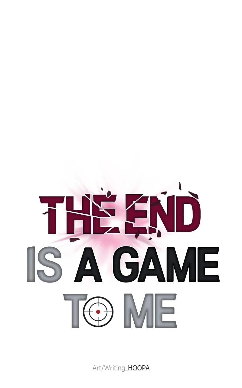 The End is a Game to Me Chapter 75 – Page 35