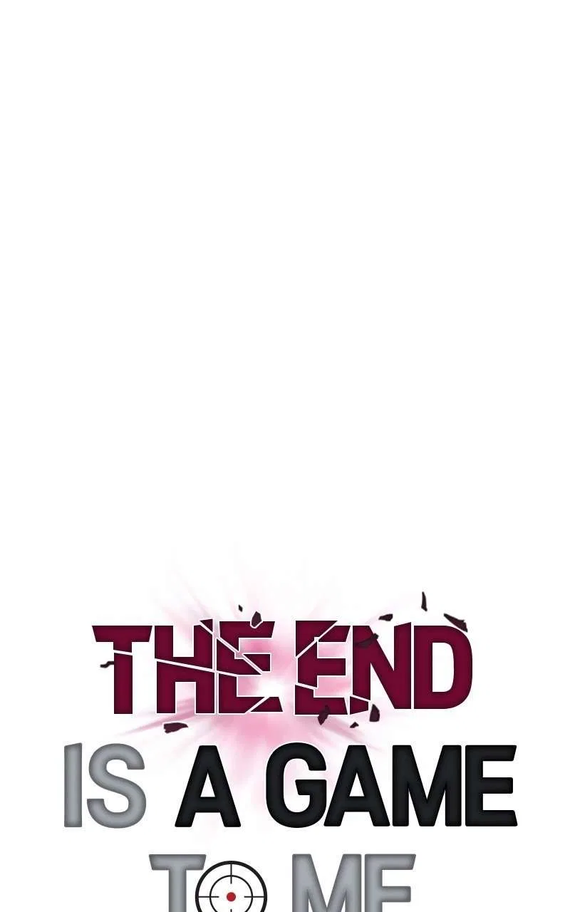 The End is a Game to Me Chapter 73 – Page 26