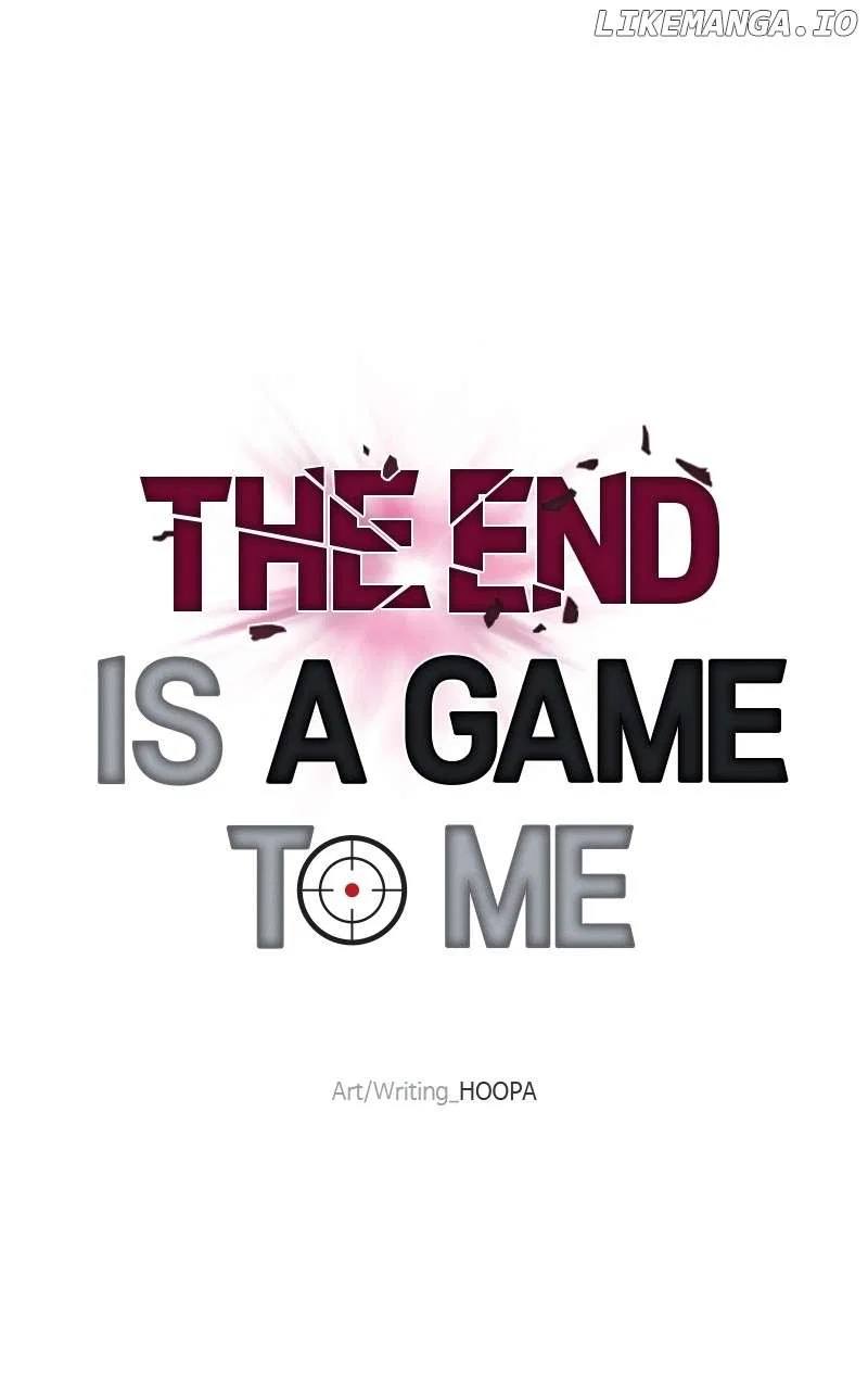 The End is a Game to Me Chapter 70 – Page 52