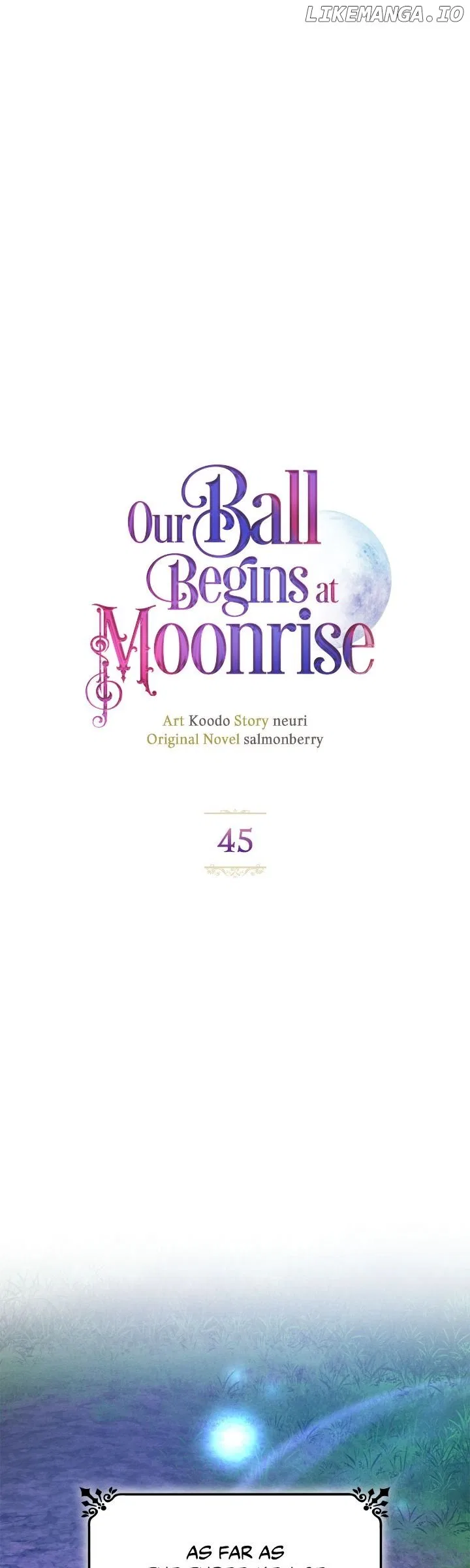 Our Ball Begins at Moonrise Chapter 45 – Page 1