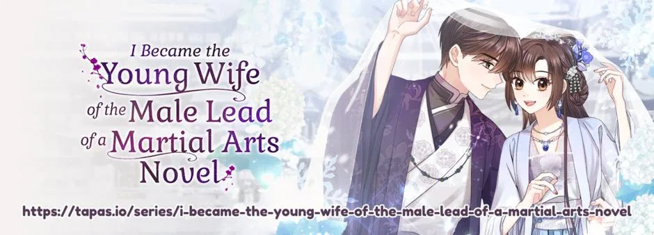 I Became The Young Wife of The Male Protagonist of a Martial Arts Novel Chapter 35 – Page 2
