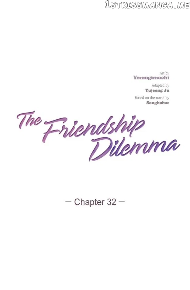 The Friendship Dilemma Chapter 32 – Page 1