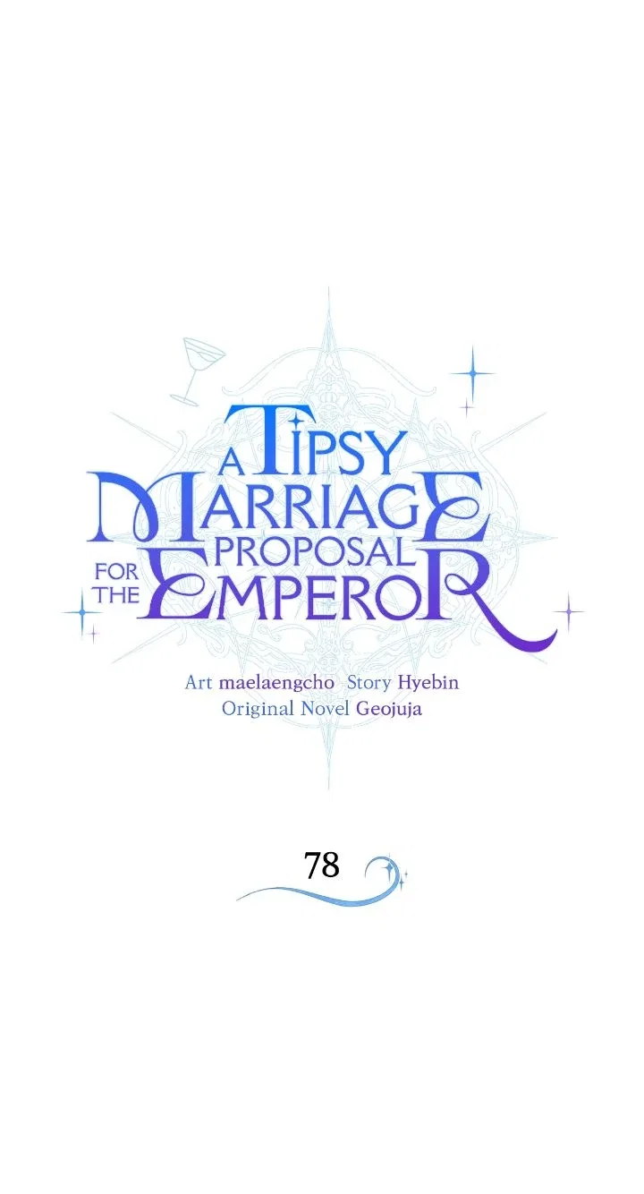 A Tipsy Marriage Proposal for the Emperor Chapter 78 – Page 1