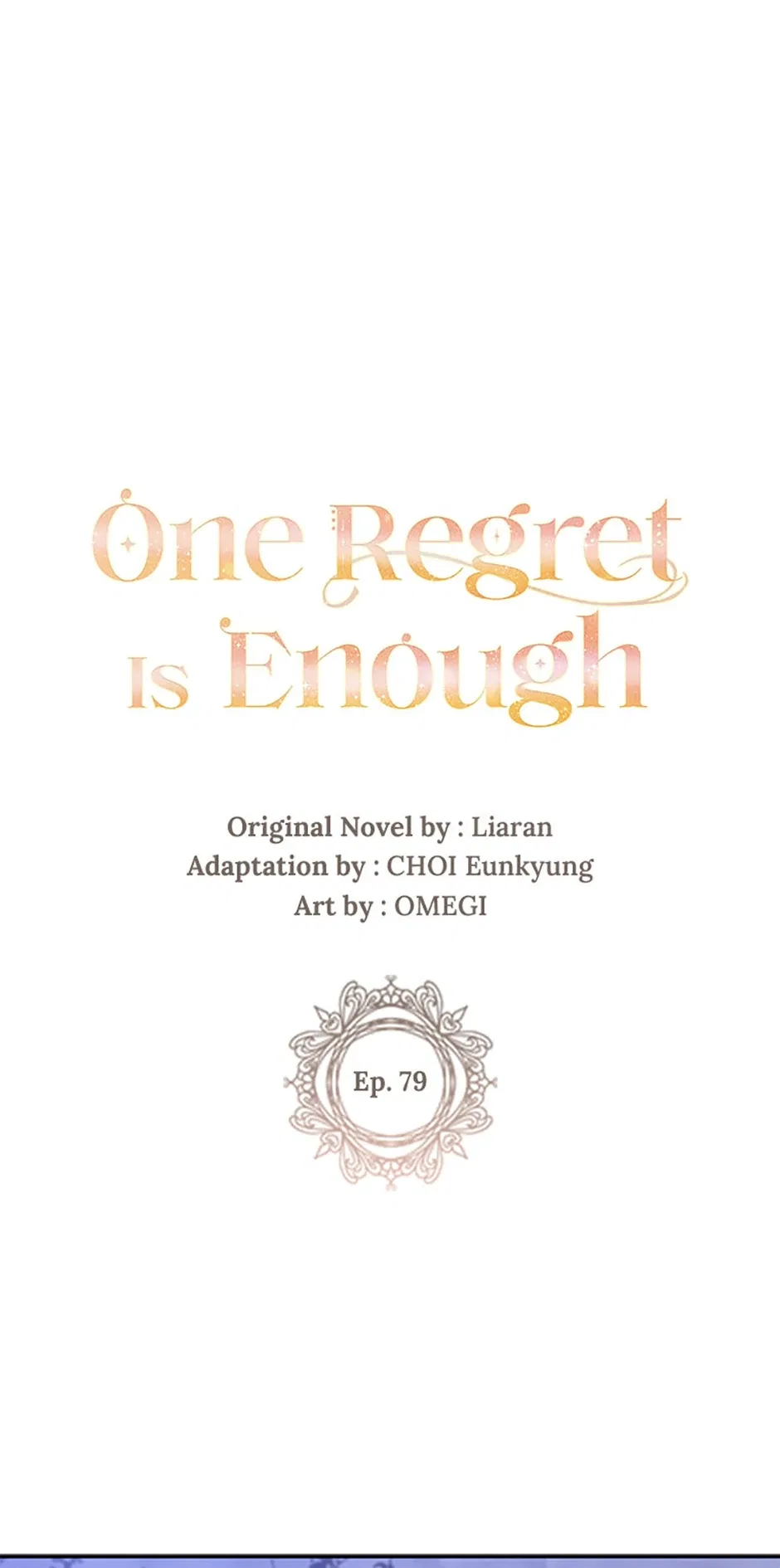 One Regret Is Enough Chapter 79 – Page 1