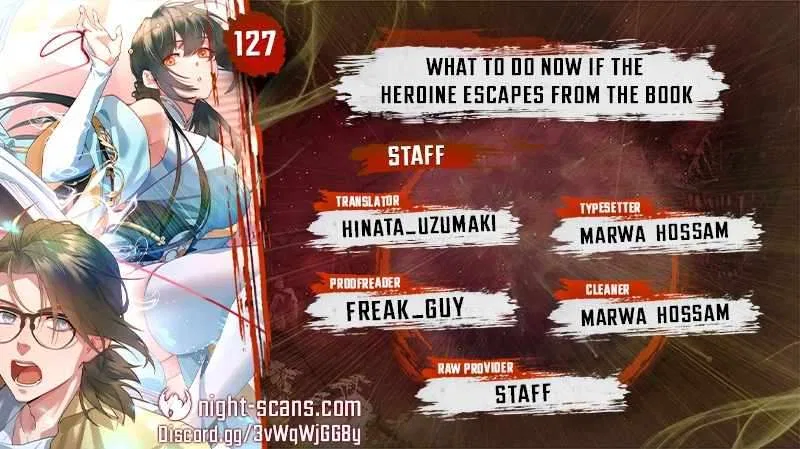 What Do You Do If the Heroine Escapes From Your Novel? Chapter 127 – Page 1