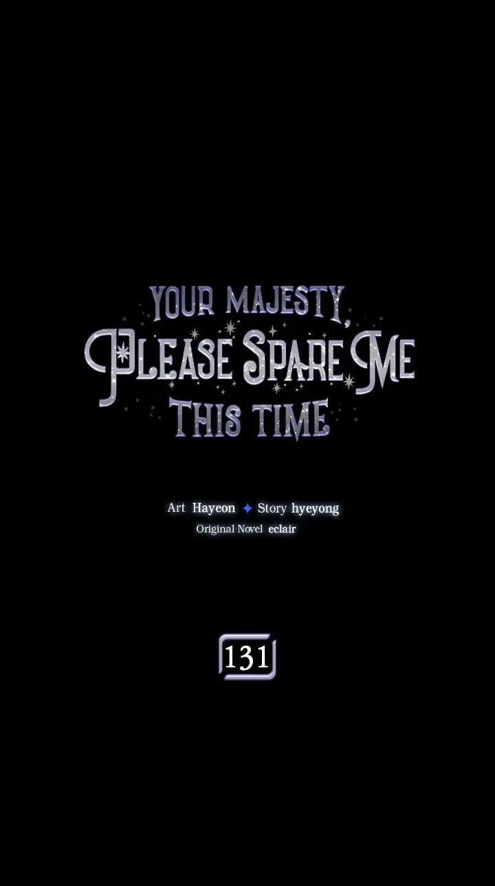 Your Majesty, Please Don’t Kill Me Again Chapter 131 – Page 1