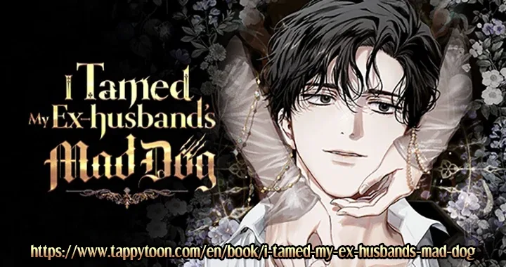 I Tamed My Ex-Husband’s Mad Dog Chapter 108 – Page 60