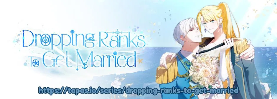 Dropping Ranks To Get Married Chapter 56 – Page 1
