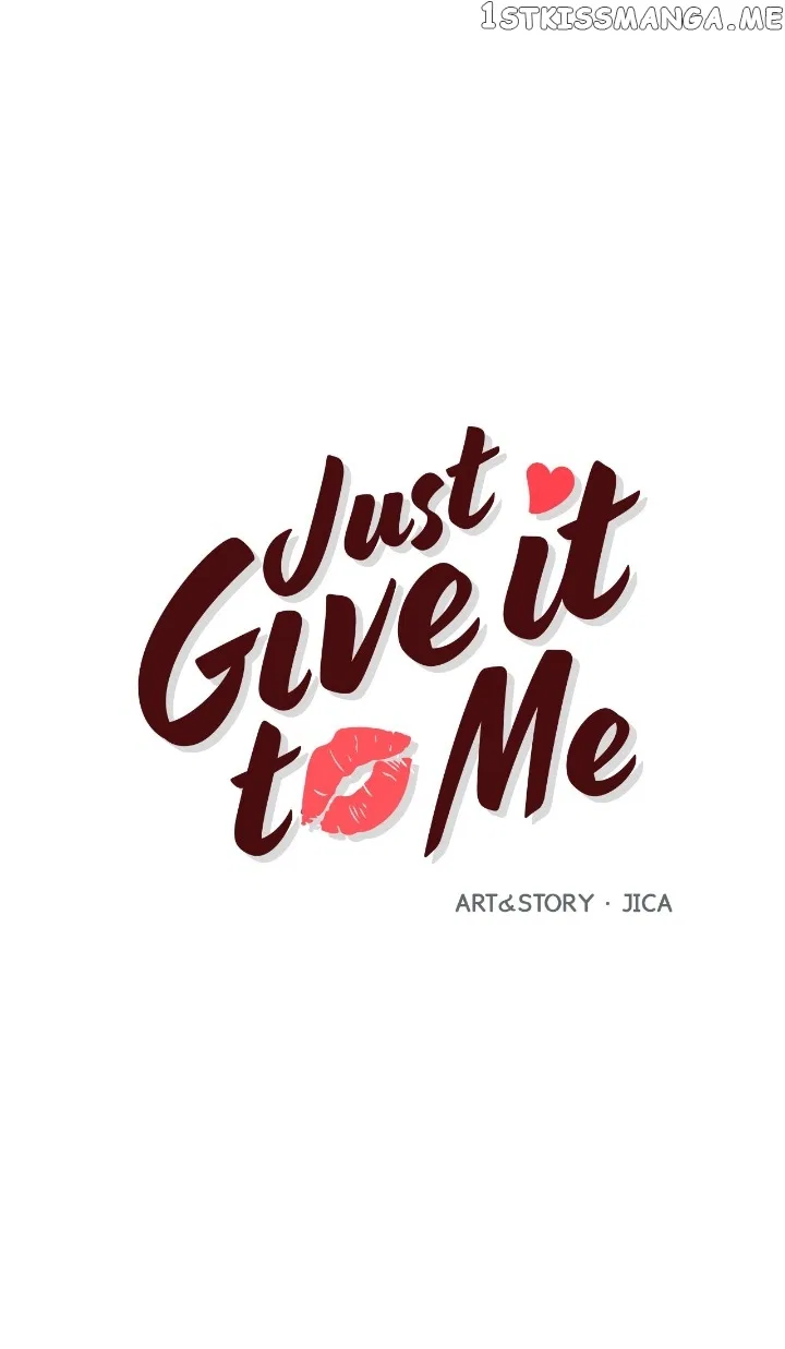 Just Give it to Me Chapter 203 – Page 1