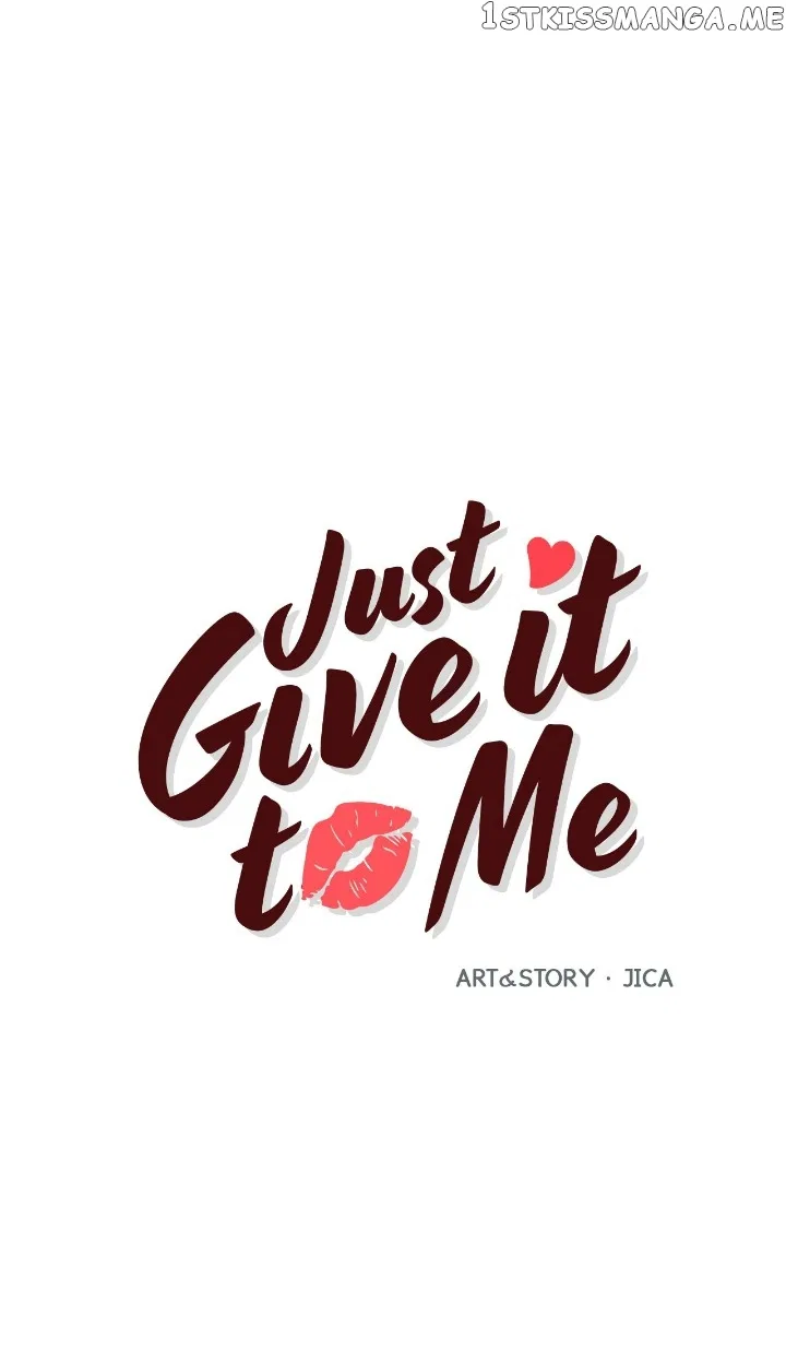 Just Give it to Me Chapter 199 – Page 1