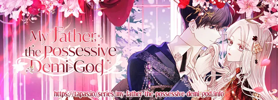 My Father, the Possessive Demi-God Chapter 116 – Page 91