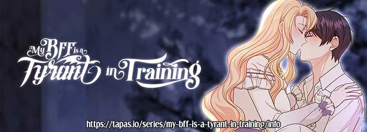 My BFF is a Tyrant in Training Chapter 111 – Page 69