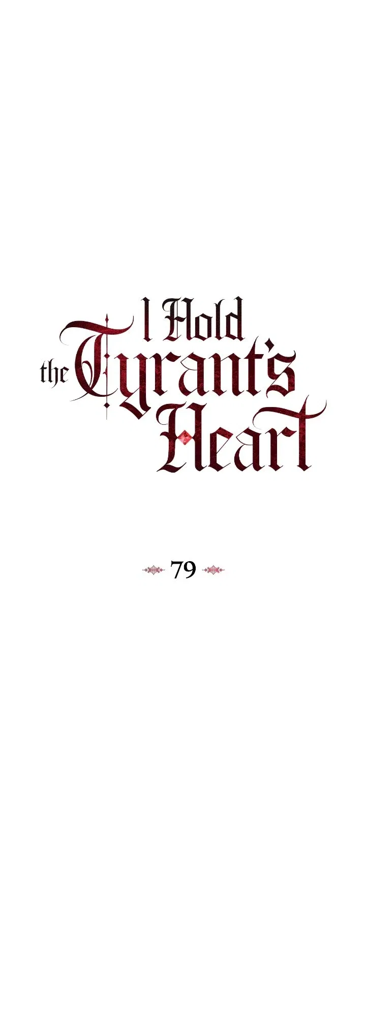 I Captured The Tyrant's Heart Chapter 79 – Page 17