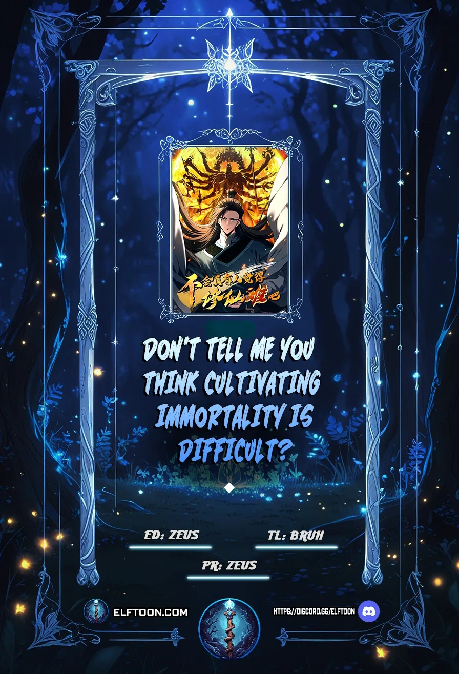 Don’t Tell Me You Think Cultivating Immortality Is Difficult? Chapter 41 – Page 1