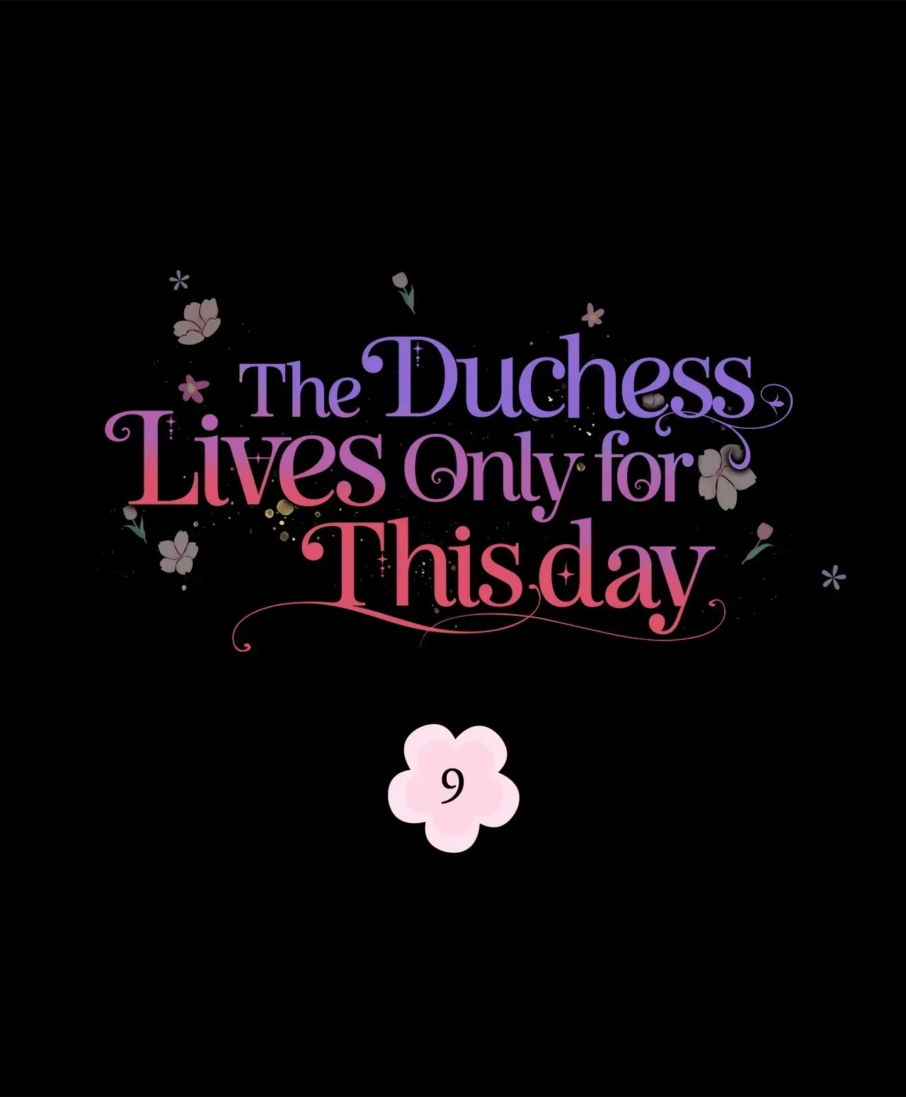 The Duchess Lives Only for This Day Chapter 9 – Page 1