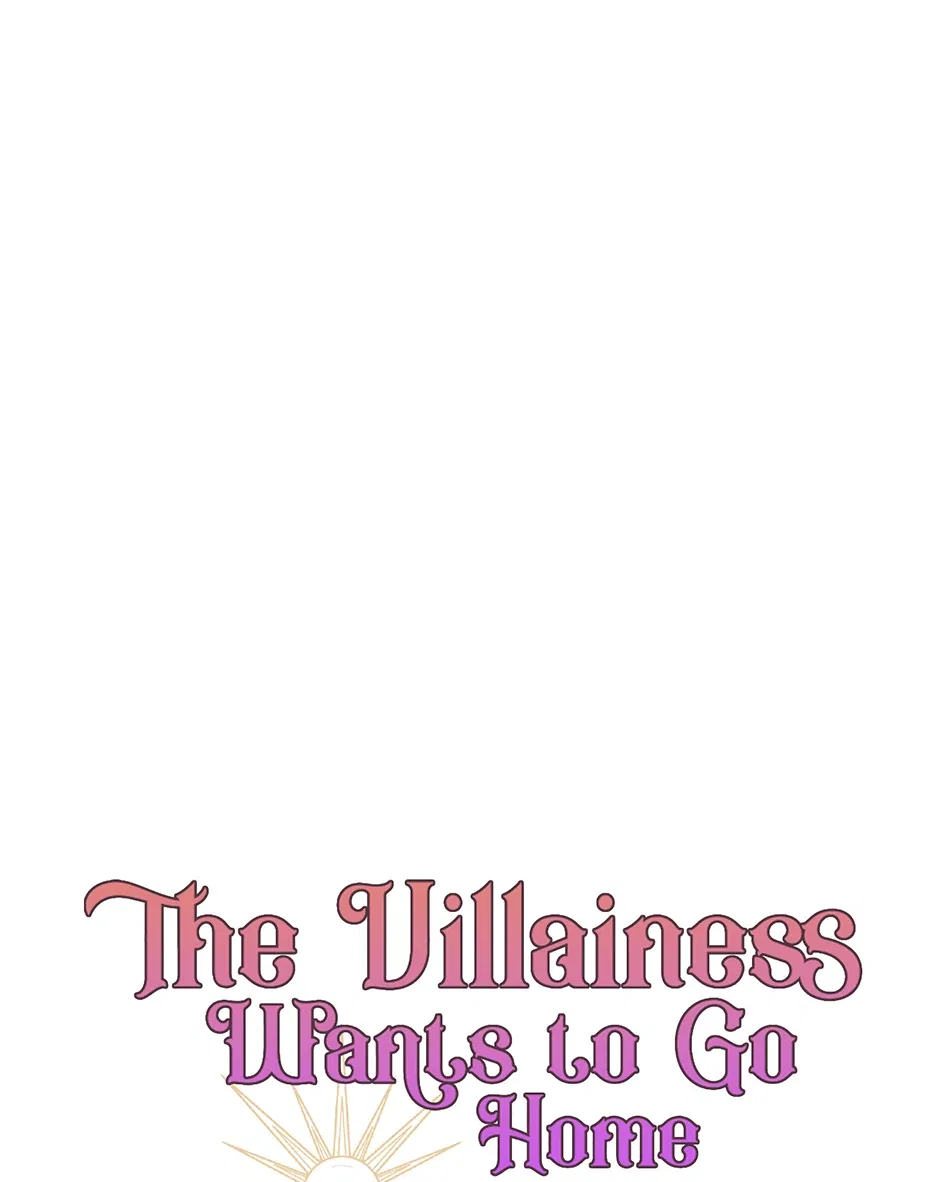 The Villainess Wants To Go Home Chapter 81 – Page 77