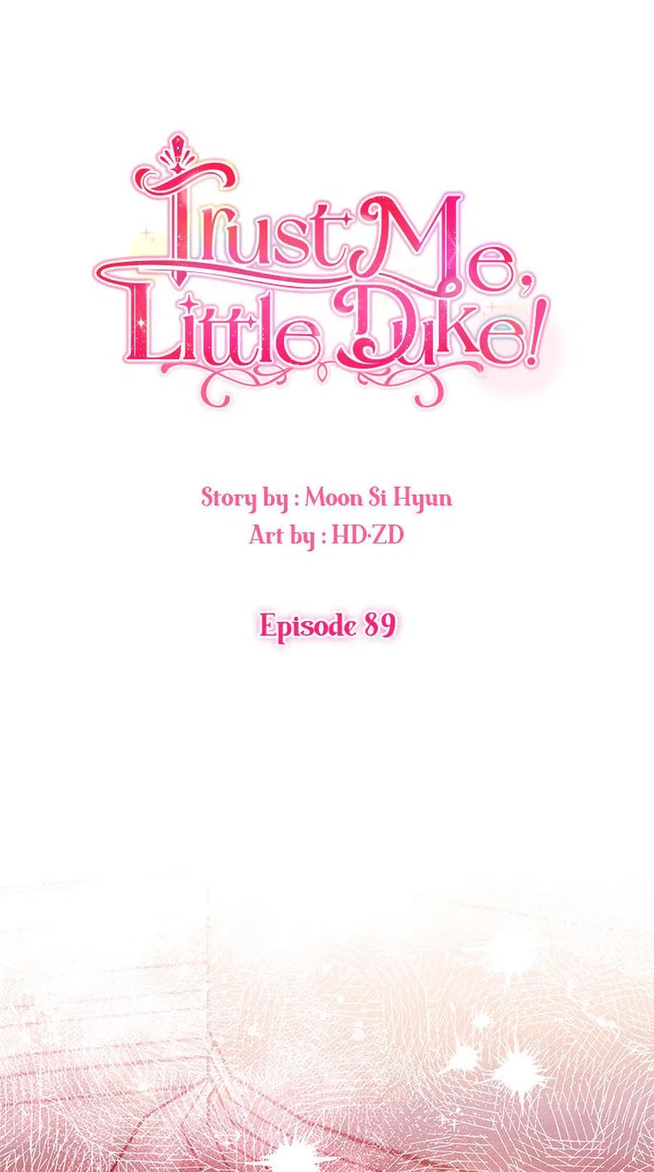 Hey, Little Duke, Just Trust this Sister! Chapter 89 – Page 1