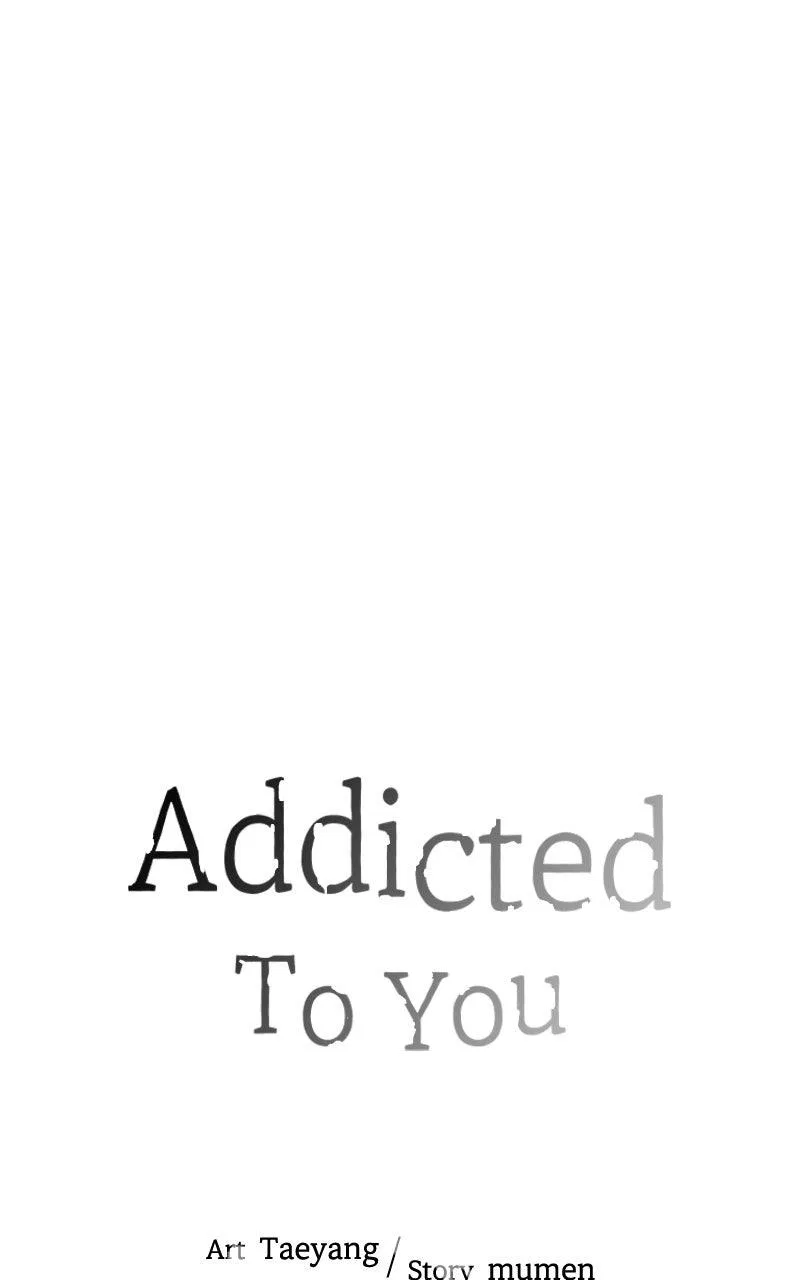 Addicted to You (Taeyang) Chapter 53 – Page 1