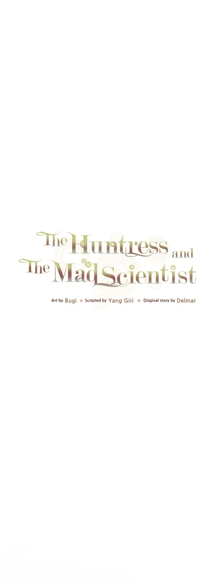 The Huntress and The Mad Scientist Chapter 47 – Page 1