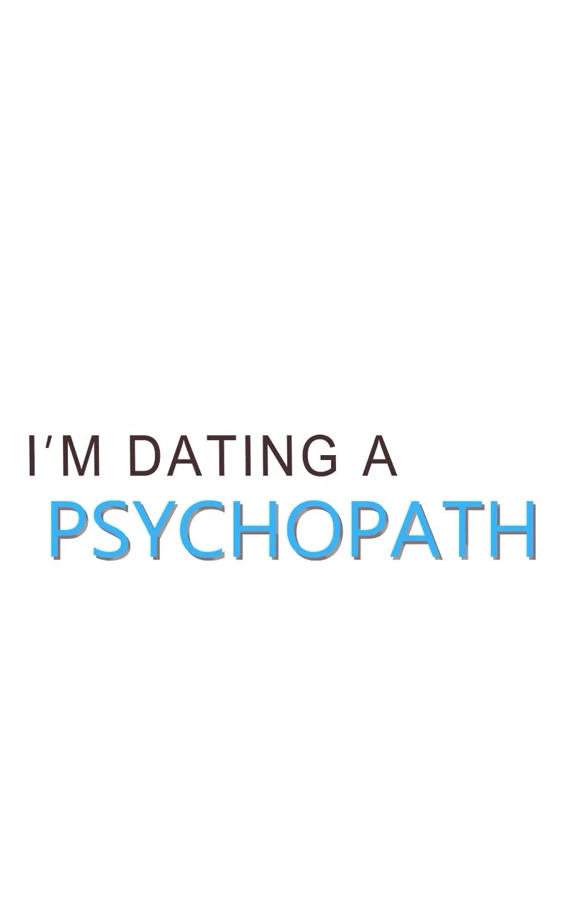 I’m Dating a Psychopath Chapter 57 – Page 39