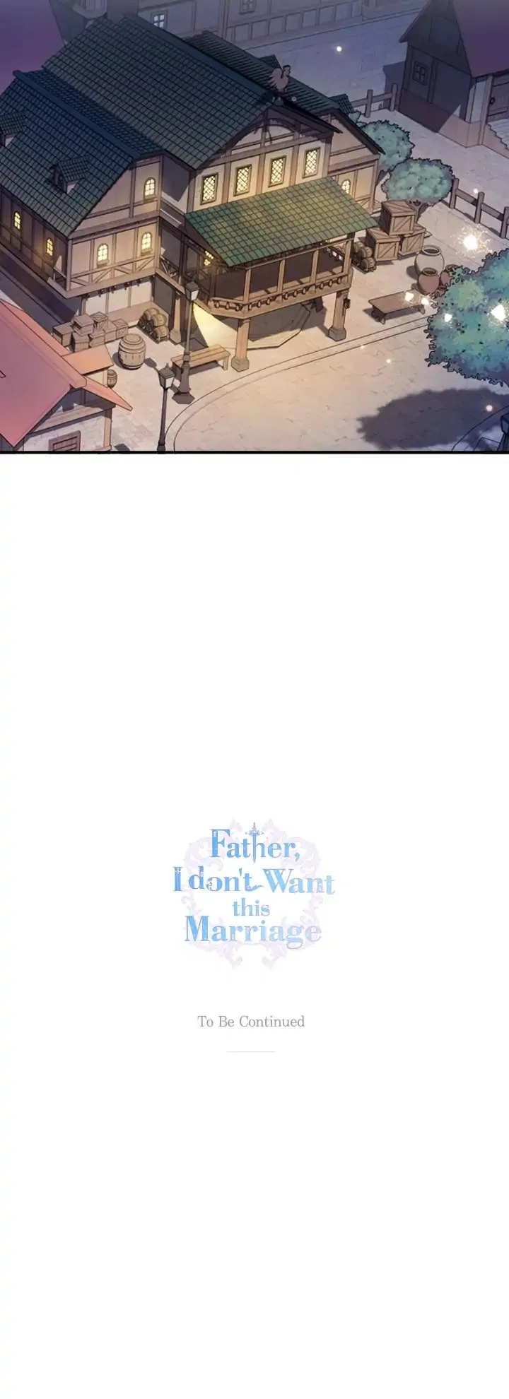 Father, I Don’t Want to Get Married! Chapter 107 – Page 46