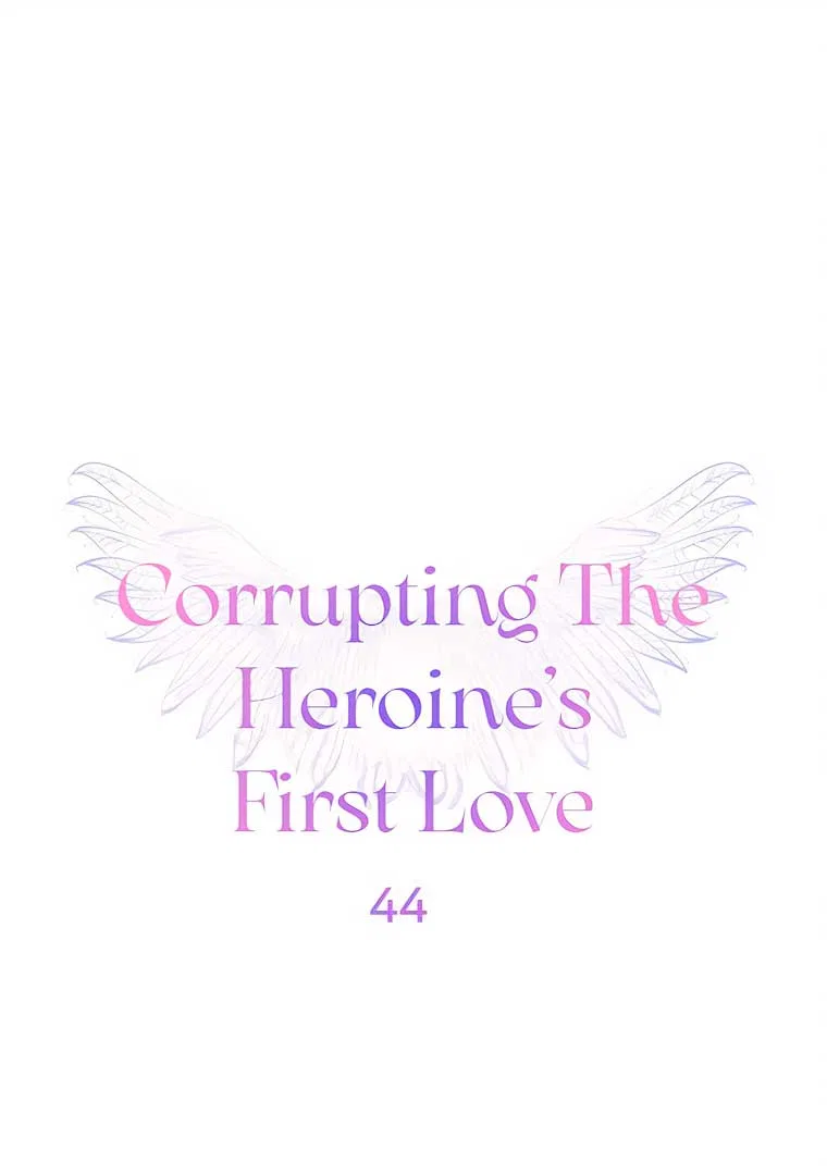 Corrupting the Heroine’s First Love Chapter 44 – Page 1