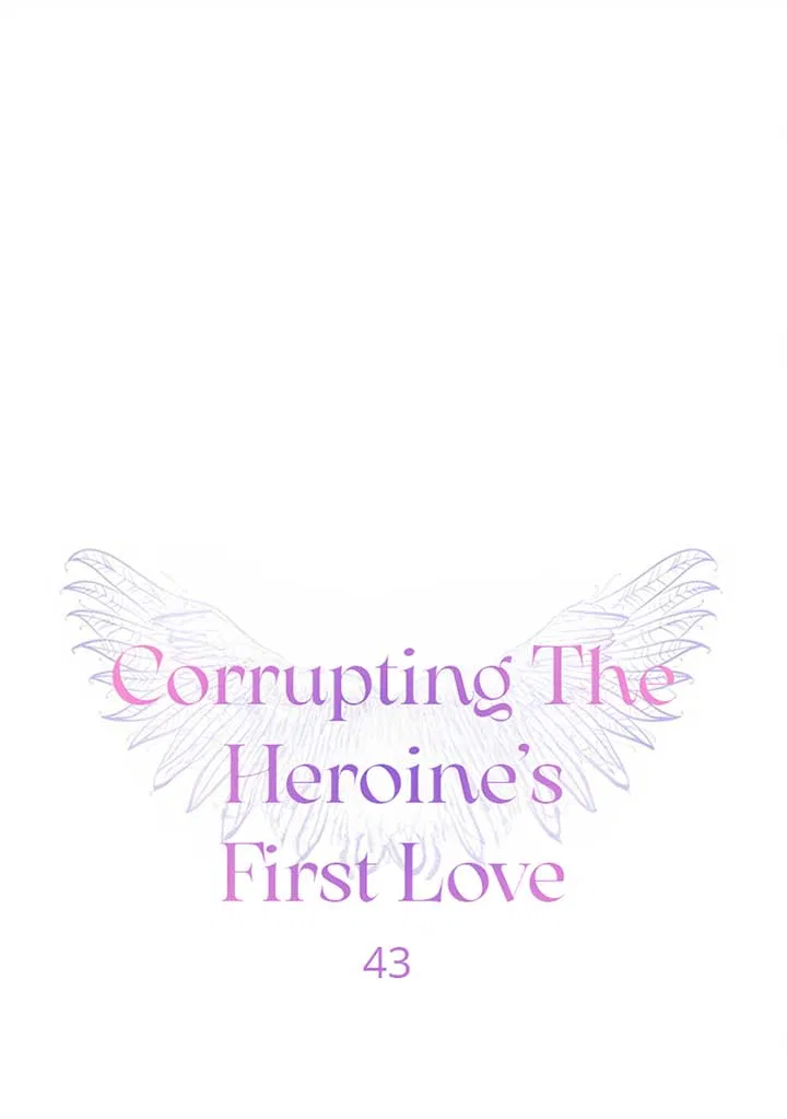 Corrupting the Heroine’s First Love Chapter 43 – Page 1