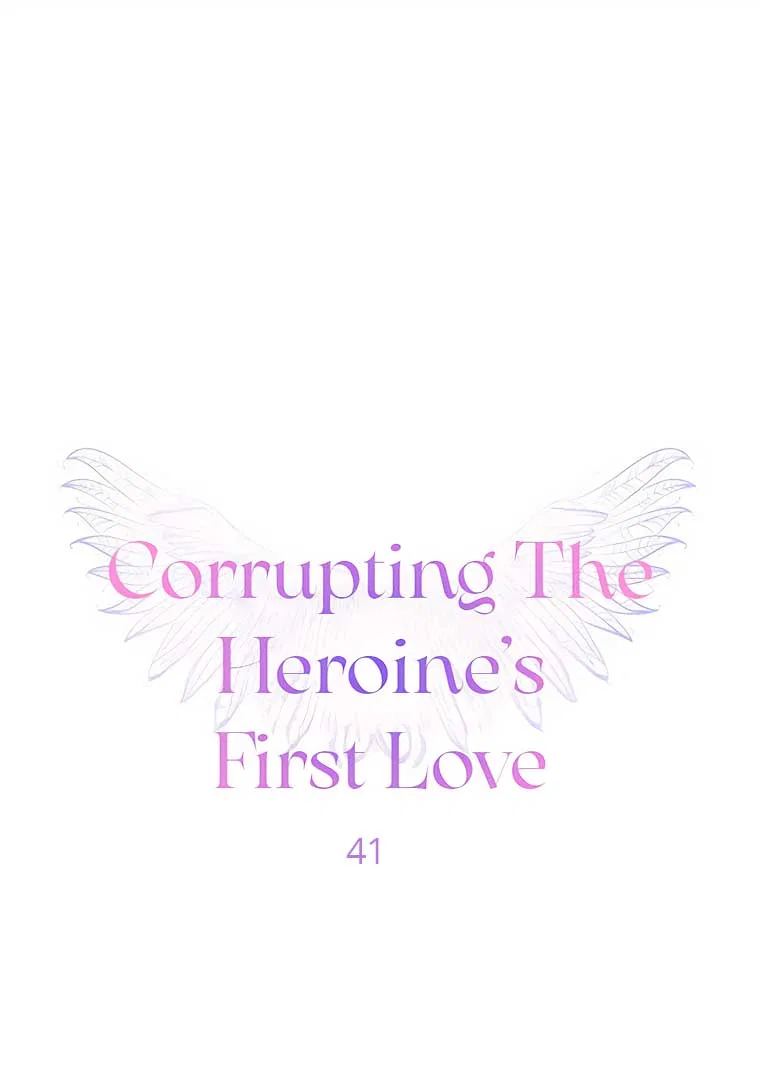 Corrupting the Heroine’s First Love Chapter 41 – Page 1