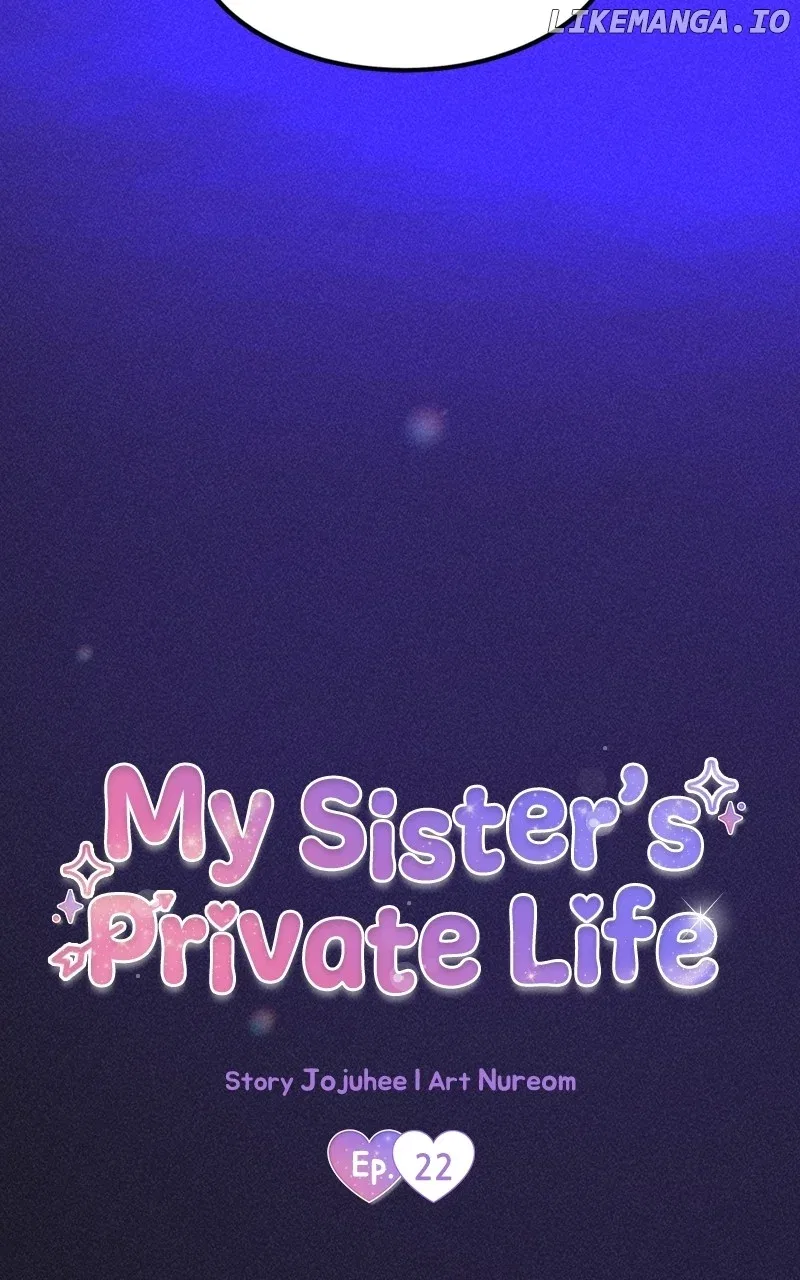 My Sister’s Private Life Chapter 22 – Page 63