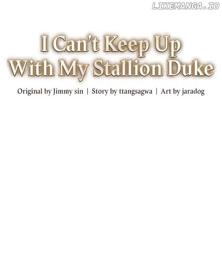 I Can’t Keep Up With My Stallion Duke Chapter 81 – Page 21