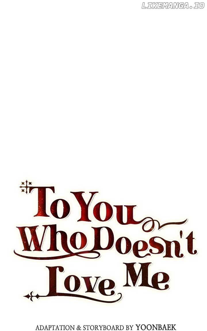 To You Who Never Loved Me Chapter 113 – Page 27