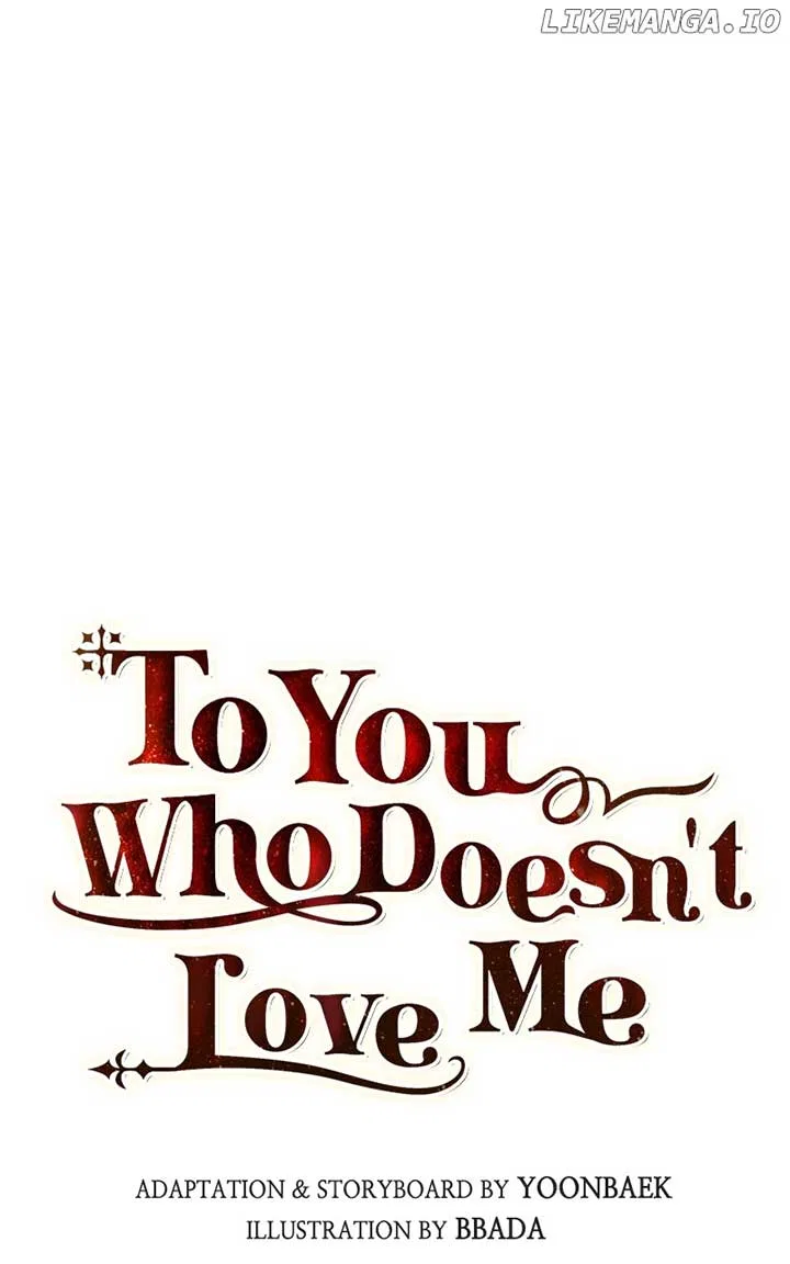 To You Who Never Loved Me Chapter 109 – Page 32