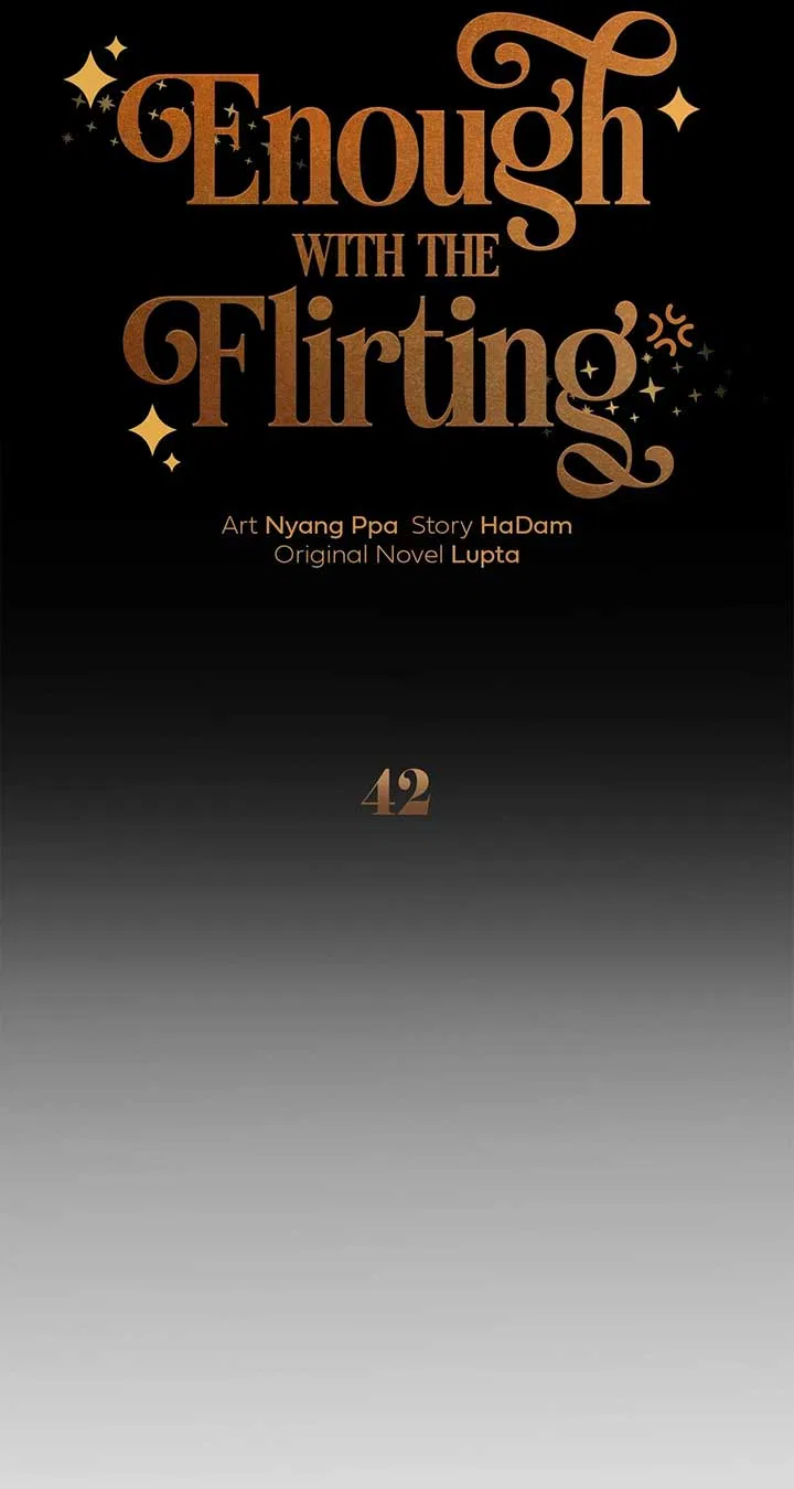 Enough With the Flirting Chapter 42 – Page 34