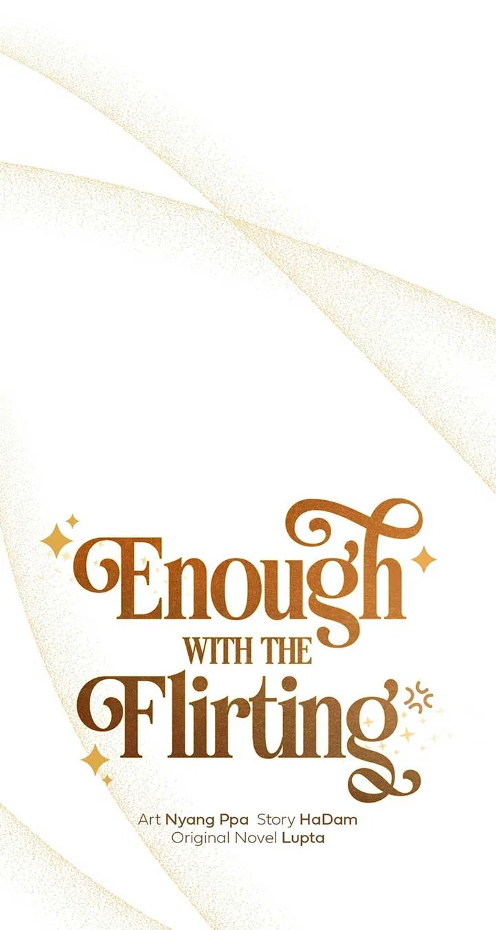 Enough With the Flirting Chapter 39 – Page 39