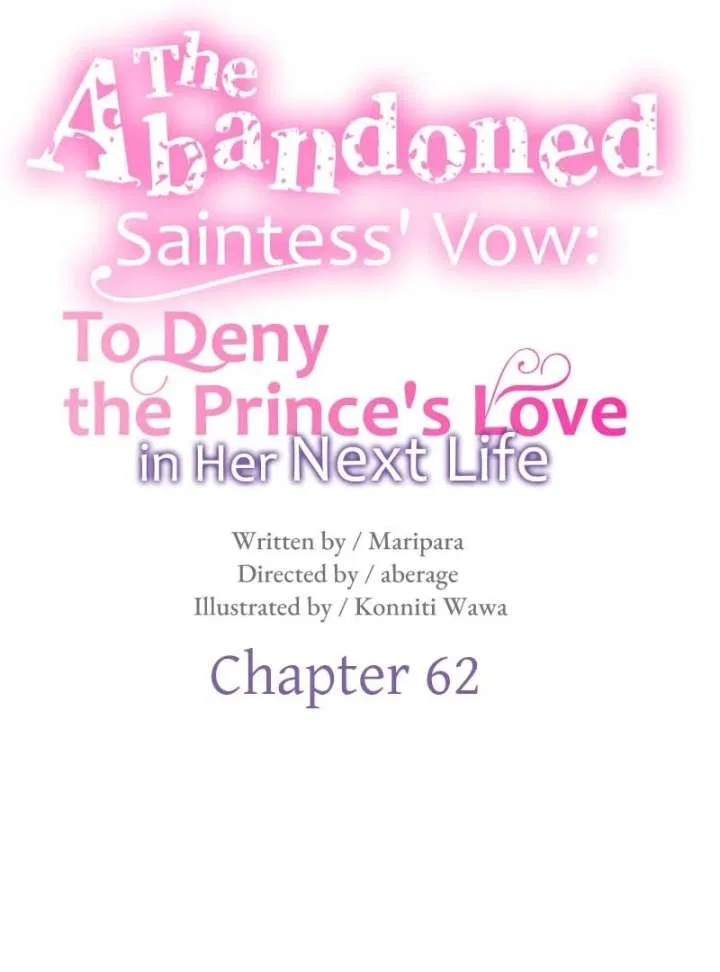 The Abandoned Saintess’s Vow: To Deny the Prince’s Love in Her Next Life Chapter 62 – Page 10