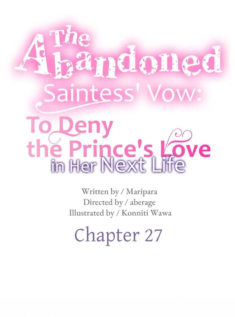 The Abandoned Saintess’s Vow: To Deny the Prince’s Love in Her Next Life Chapter 27 – Page 6