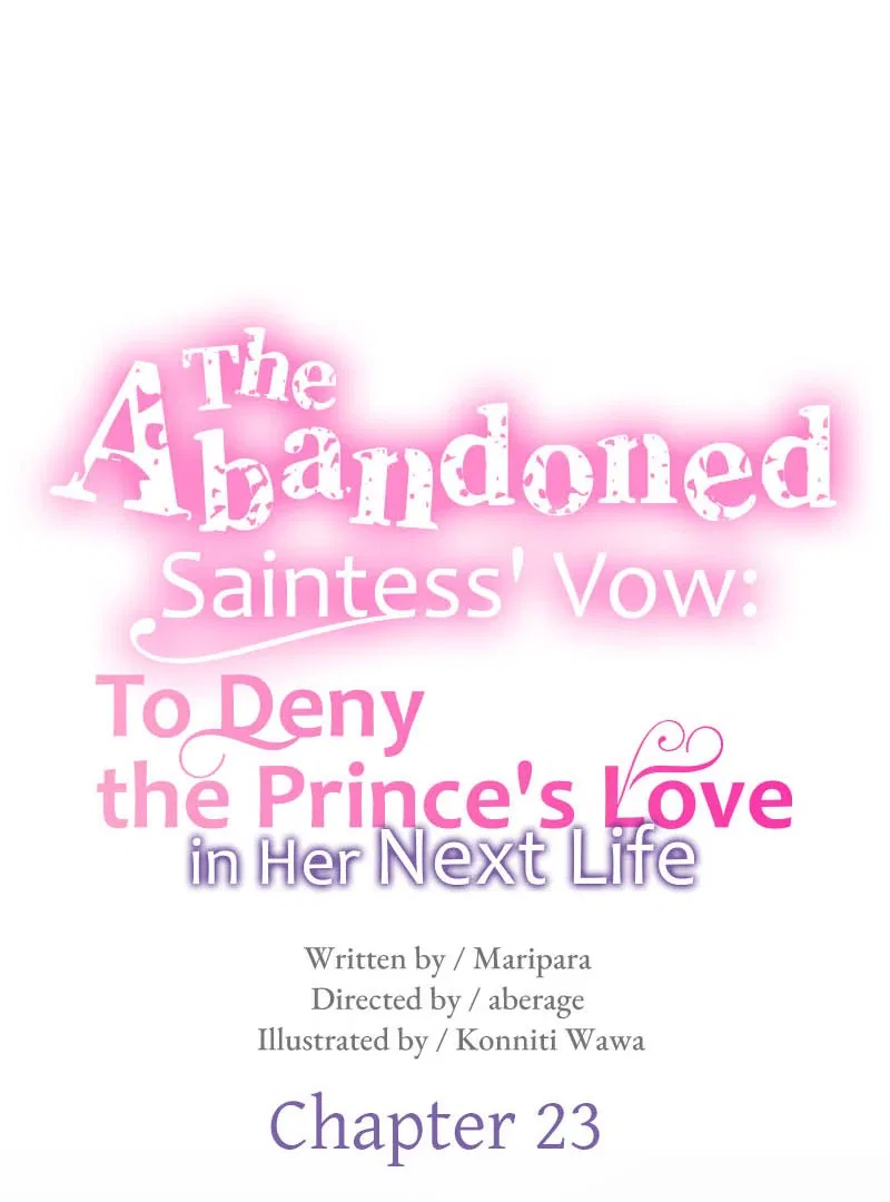 The Abandoned Saintess’s Vow: To Deny the Prince’s Love in Her Next Life Chapter 23 – Page 31