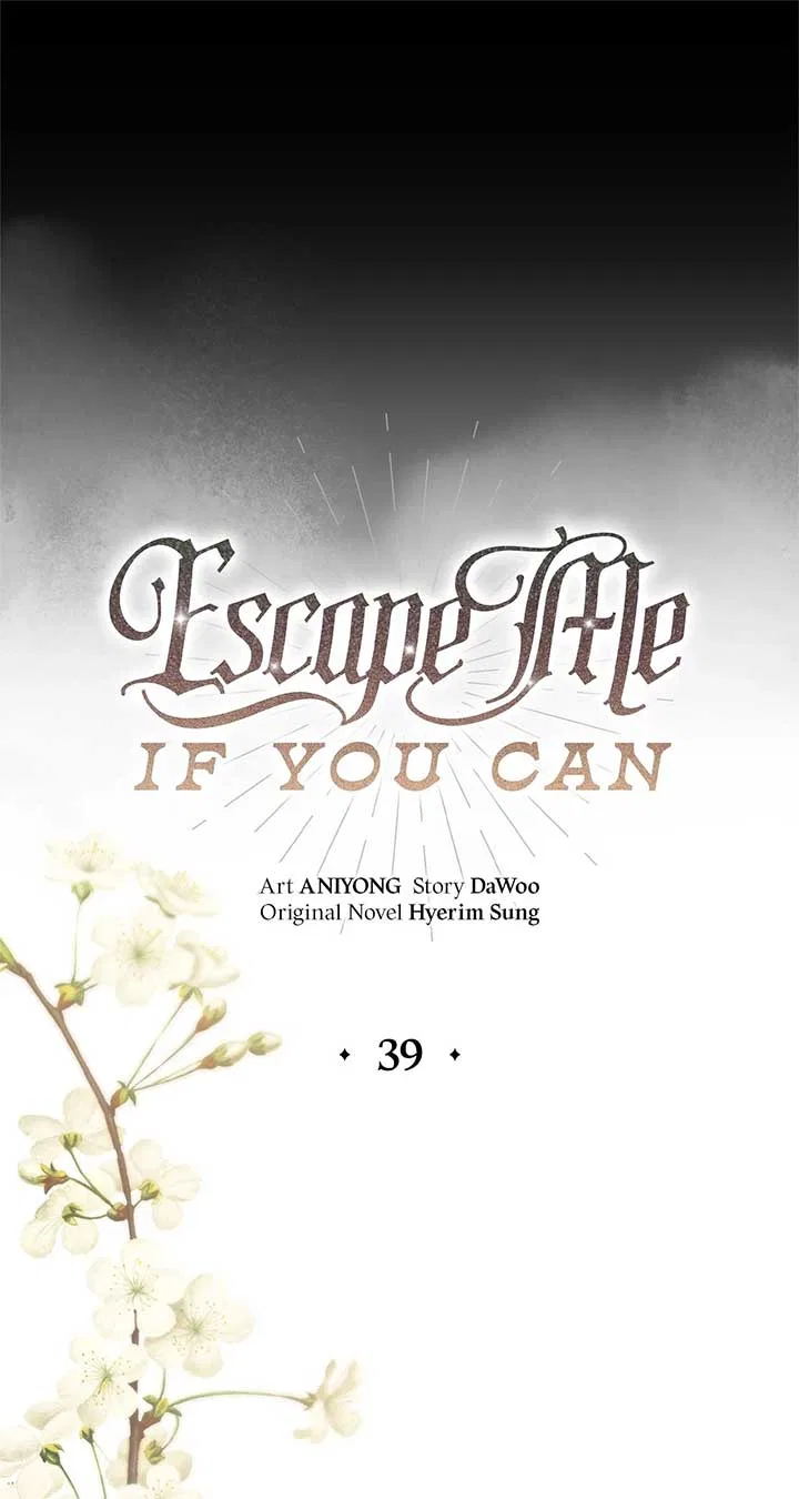 Escape Me If You Can Chapter 39 – Page 38