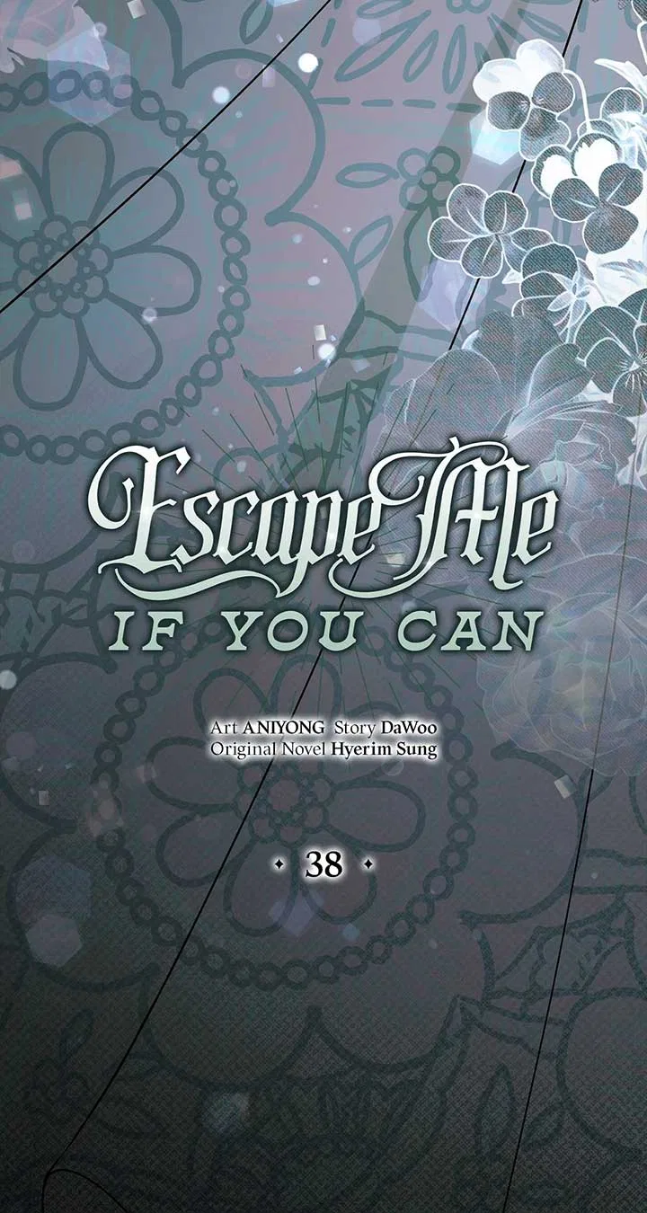 Escape Me If You Can Chapter 38 – Page 60
