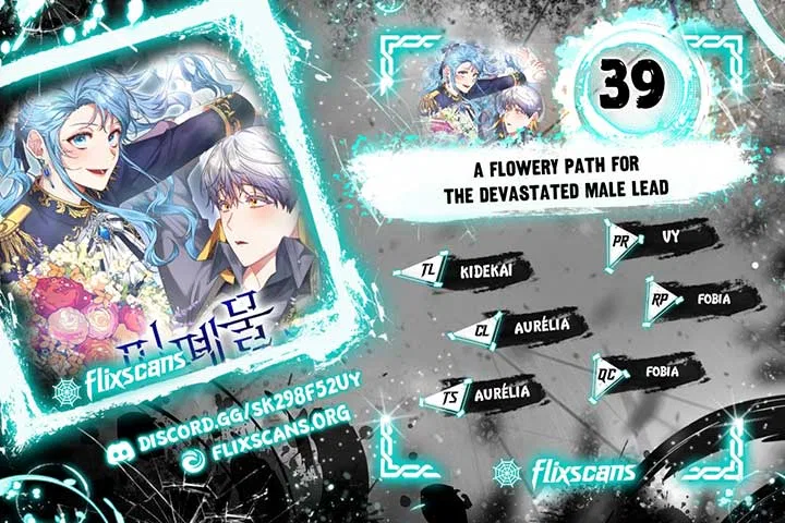 A Flowery Path for the Devastated Male Lead Chapter 39 – Page 1
