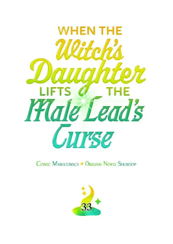 When the Witch’s Daughter Lifts the Male Lead’s Curse Chapter 33 – Page 5