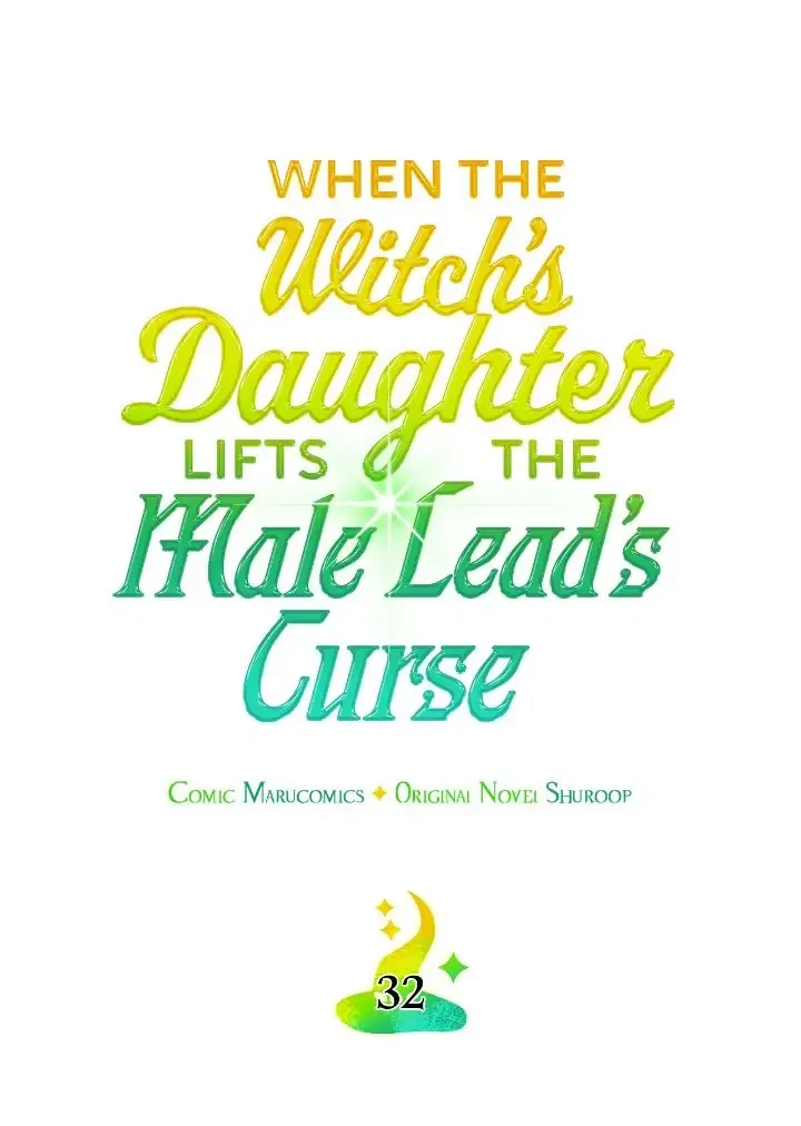 When the Witch’s Daughter Lifts the Male Lead’s Curse Chapter 32 – Page 7