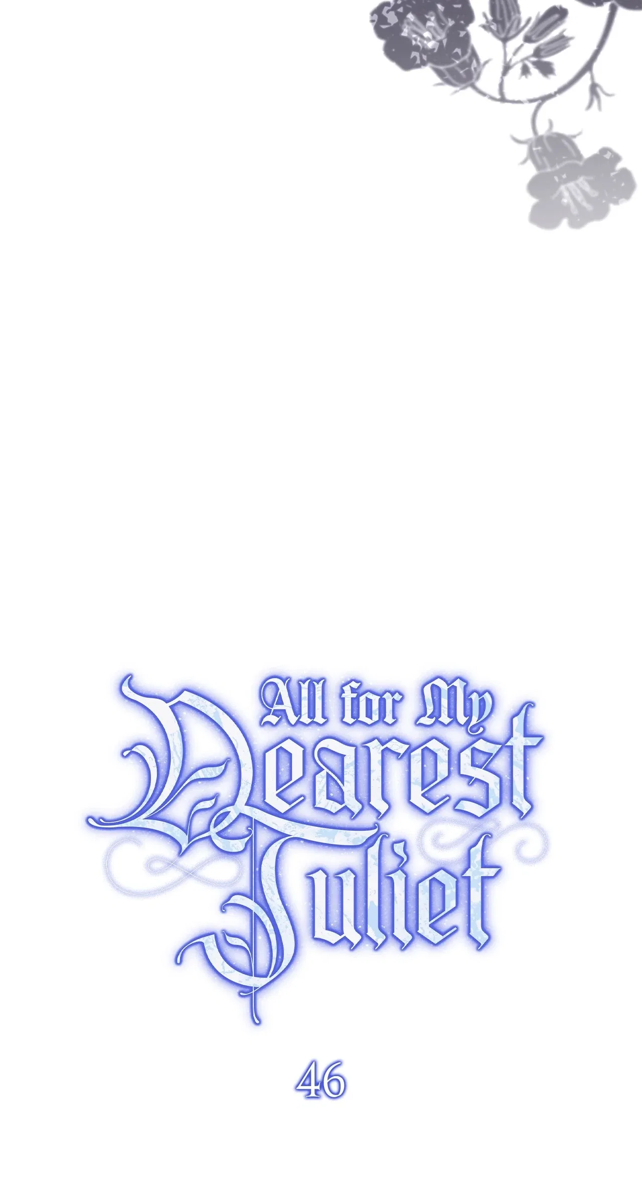 All for My Dearest Juliet Chapter 46 – Page 54