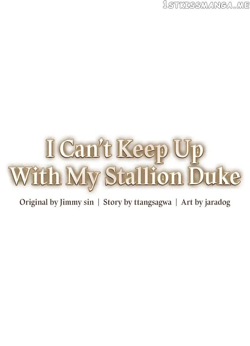 I Can’t Keep Up With My Stallion Duke Chapter 56 – Page 7