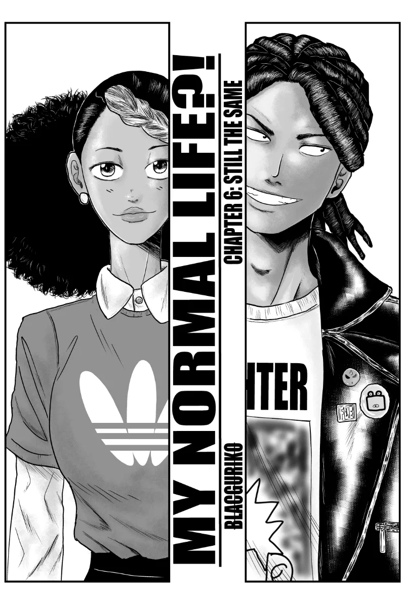 MY NORMAL LIFE?! Chapter 6 – Page 1