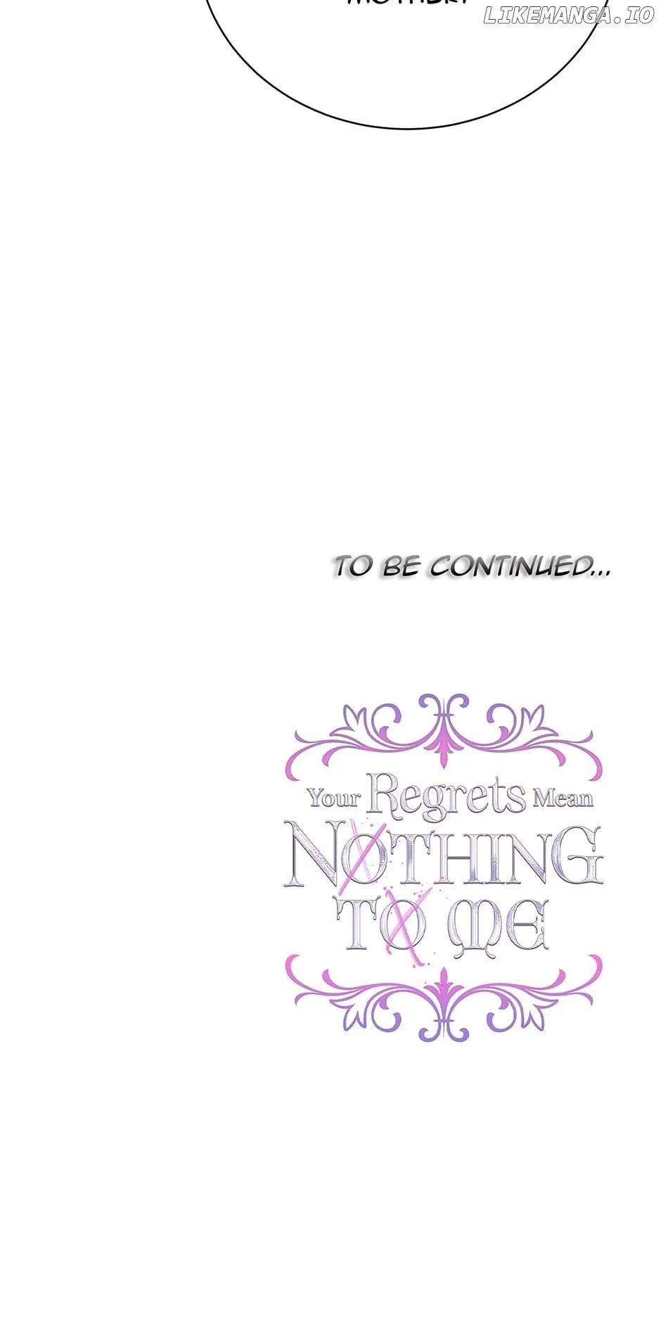 Your Regrets Mean Nothing to Me Chapter 110 – Page 80