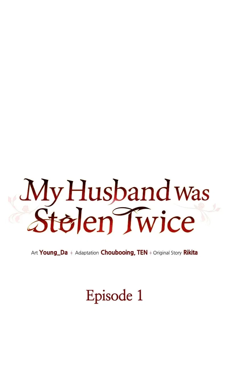 My Husband Was Stolen Twice Chapter 1 – Page 64