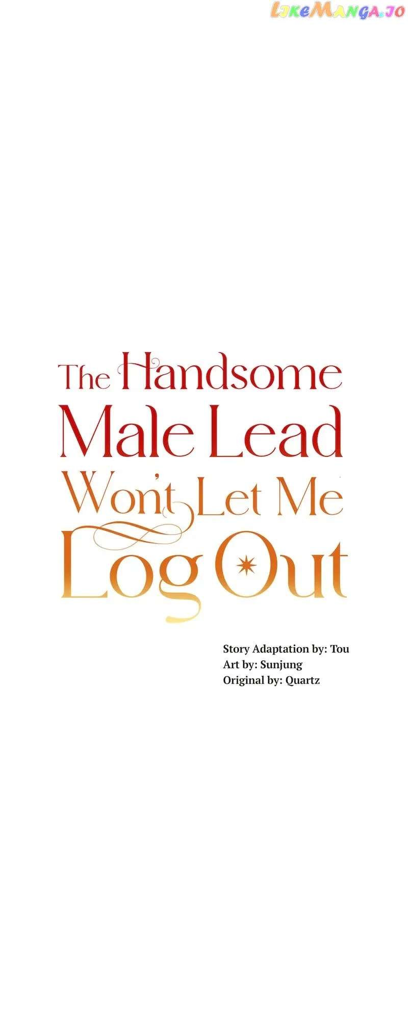 The Handsome Male Lead Won’t Let Me Log Out Chapter 32 – Page 1